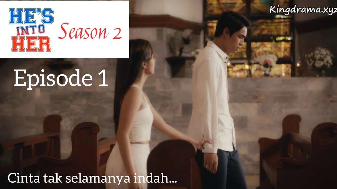 He's Into Her Season 2 Episode 1 - YouTube