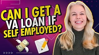 Self Employed VA Mortgage: How To Get Approved in 2023 if Self-Employed For a VA Loan 🏠