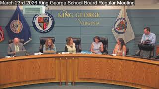 March 23rd 2026 King George School Board Regular Meeting