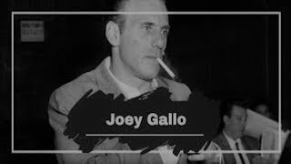 Joe Gallo - The Mad One&#39;s Part #1