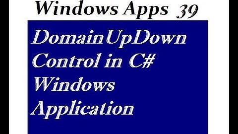 DomainUpDown Control in C# Windows Application