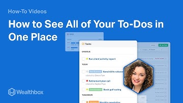 How to See All of Your To-Dos in One Place in Wealthbox