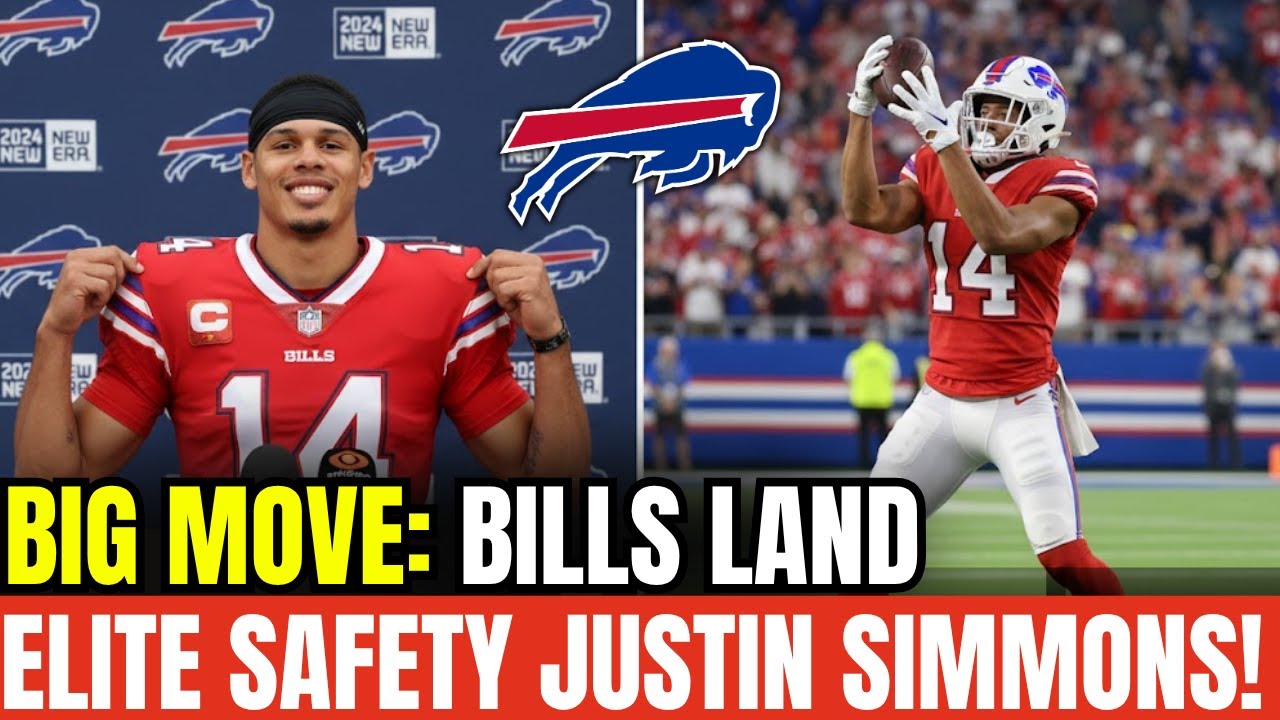 JUSTIN SIMMONS SIGNS WITH BILLS — SECONDARY GETS A MAJOR UPGRADE | Buffalo Bills News Today