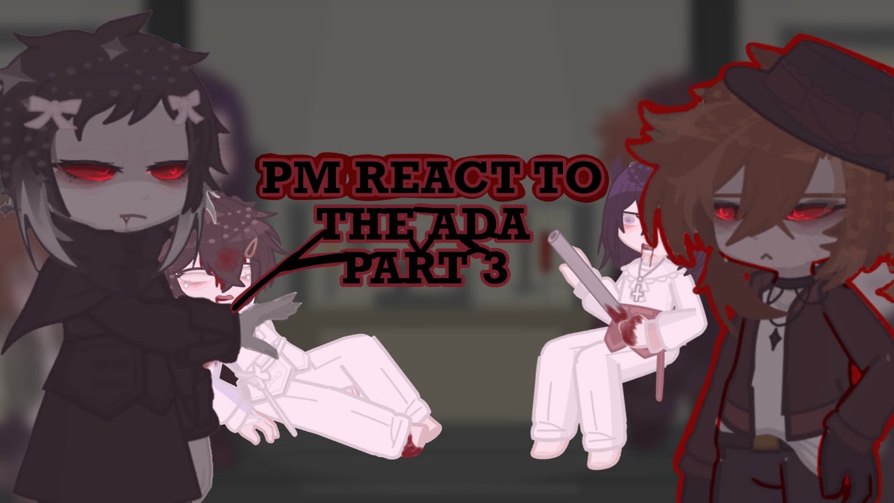 [ Port Mafia React To The Armed Detective Agency ] || Part 3/3 ||  (put in 2x / 1.75x speed)