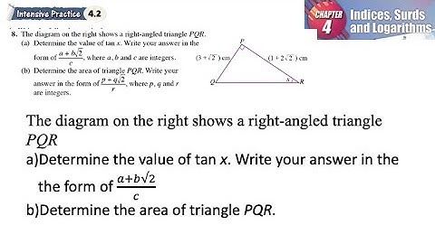 Indices, Surds and Logarithms 4.2 Q8 | latihan intensif 4.2 | Shows a right-angled triangle