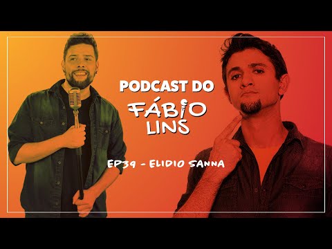 Podcast do Fábio Lins com Elidio Sanna