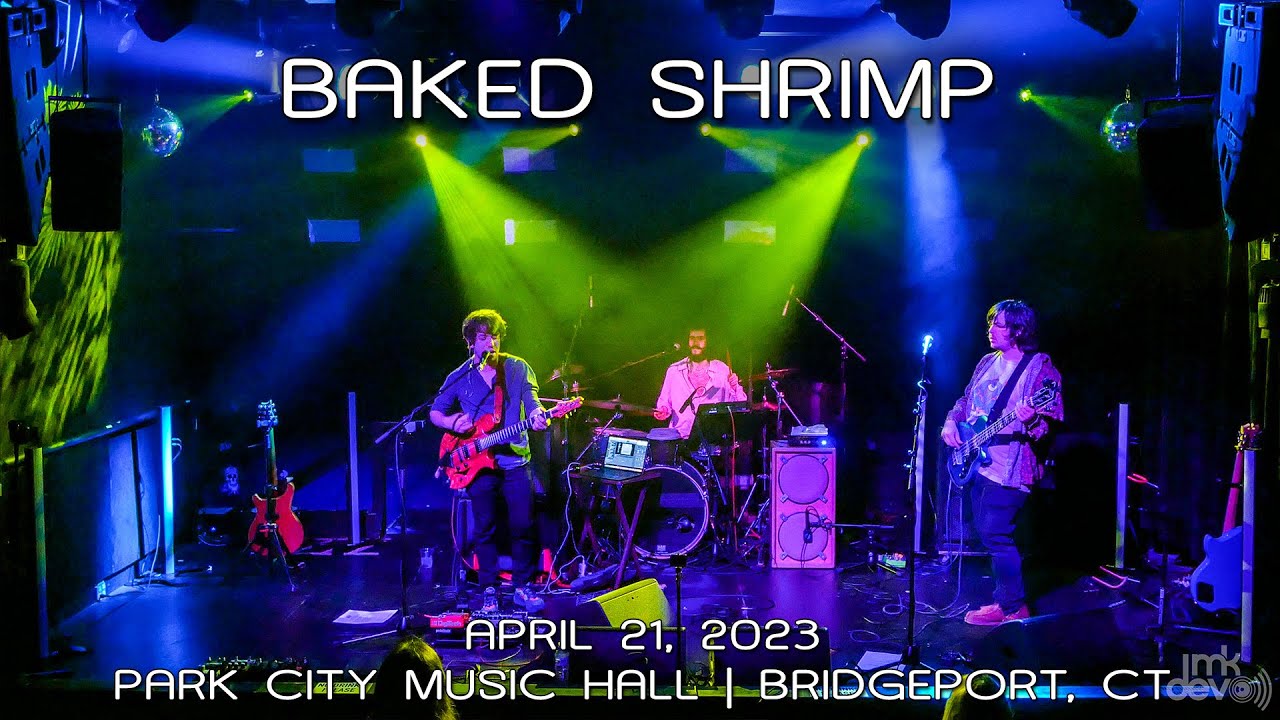 baked-shrimp-2023-04-21-park-city-music-hall-bridgeport-ct
