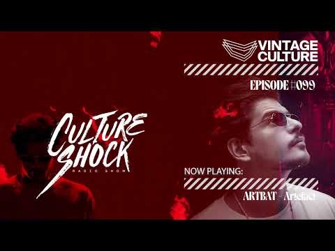 Vintage Culture = Culture Shock #099