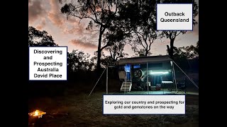 Discovering and Prospecting in Australia; Outback Queensland.