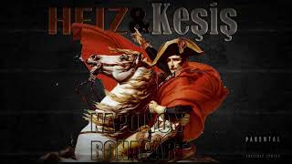 Heiz&Keşiş - Napolyon Bonapart (Official Audio)