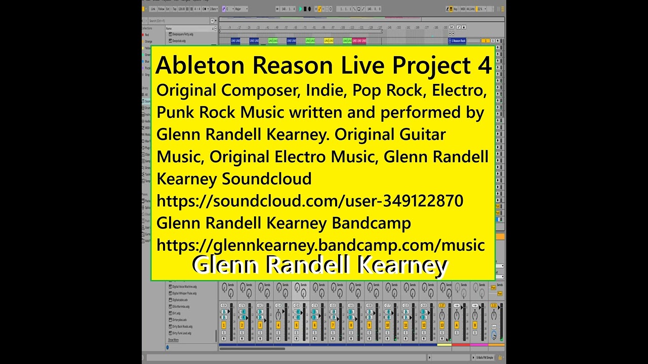 Ableton Reason Live Project 4 Original Music Written & Composed By Glenn Randell Kearney