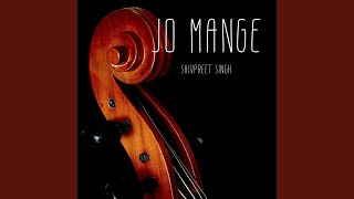 Jo Mange sarangi Version