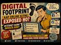 03 Digital Footprint Explained 😳 | Aap Online Kitne Exposed Ho? | Internet Kabhi Bhoolta Nahi