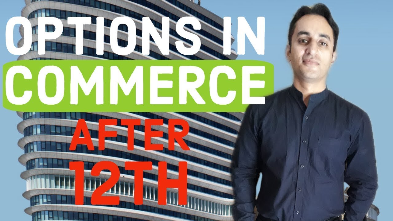 Best Career options in Commerce after 12th (2020) YouTube