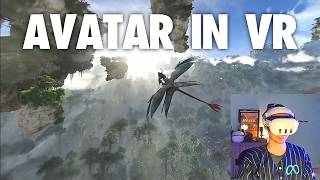 Playing Avatar in VR