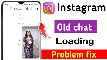 Instagram old chat loading problem fix | Instagram old chat message not loading problem solved