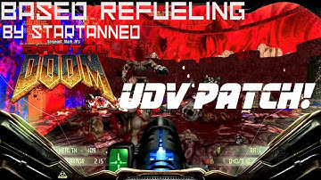 Based Refueling - Brutal Doom v21 + UDV Patch! (Zandronum Compatible)