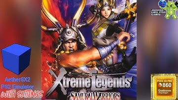 Samurai Warriors Xtreme Legends Gameplay AetherSX2 ( PS2 Emulator ) with Settings