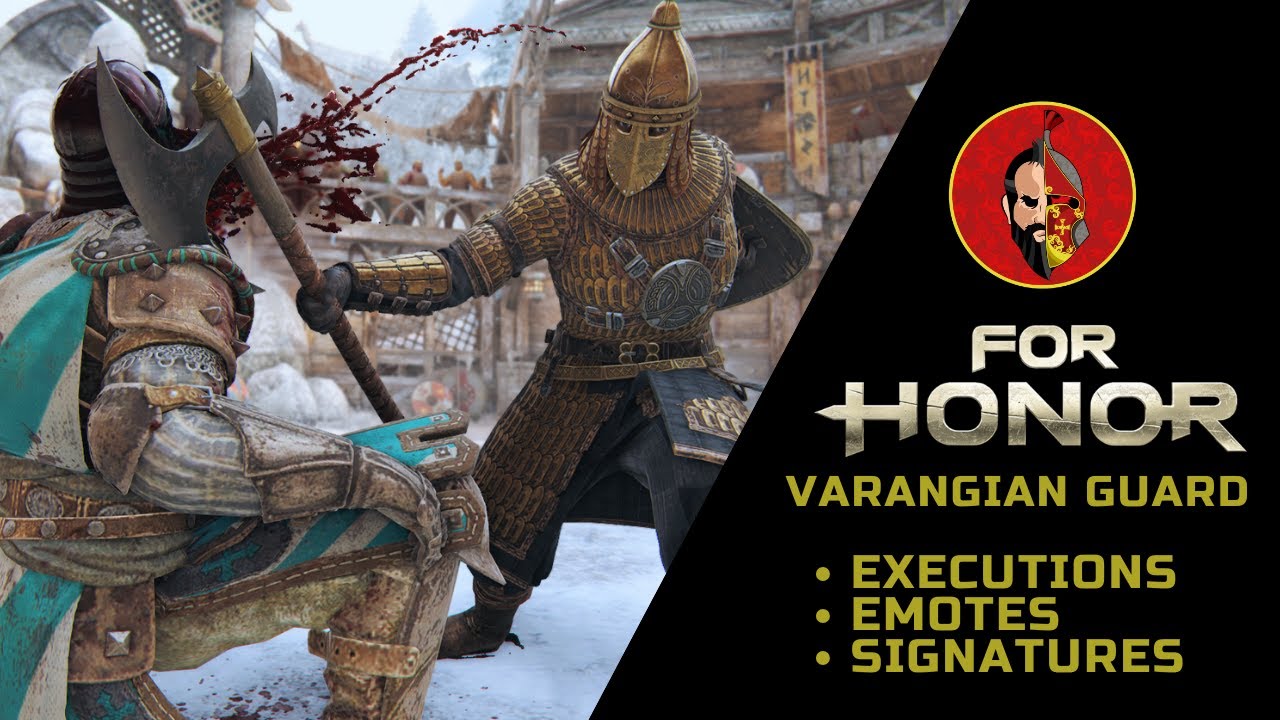 For Honor: Varangian Guard All Executions, Emotes, Signatures