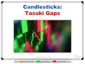 Candlesticks: Tasuki Gaps