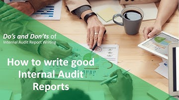 How to write a good Internal Audit Report