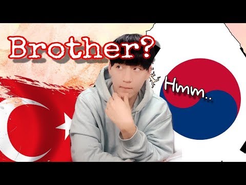 Do Koreans really think Turkey is a brother country