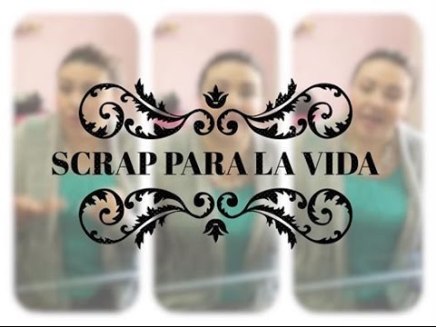 11 Lecciones que me dio Scrapbooking