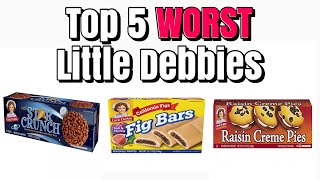 Top 5 Worst Little Debbies