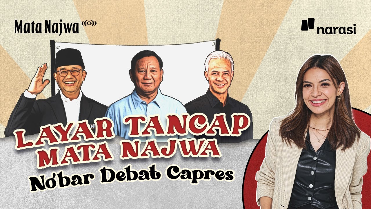 [FULL] Layar Tancap Mata Najwa, Nobar Debat Capres Ronde Kelima | Mata ...