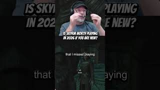 Is Skyrim Worth Playing In 2026 If You Are A New Player?