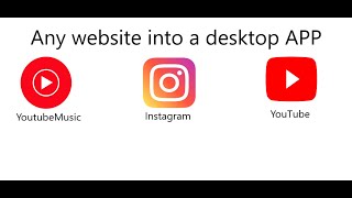 Convert any website into a desktop App.