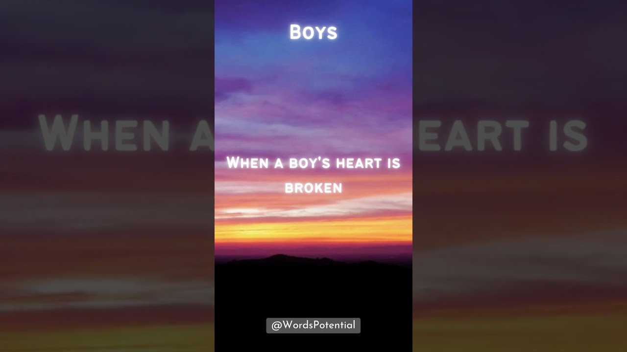 When A Boy s Heart Is Broken He Rebuilds It Stronger Than Ever quotes When A Boy s Heart Is Broken He Rebuilds It Stronger Than Ever quotes