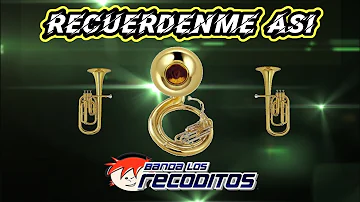 Recuerdenme Asi - Tuba Y Armonias Audio_Partituras