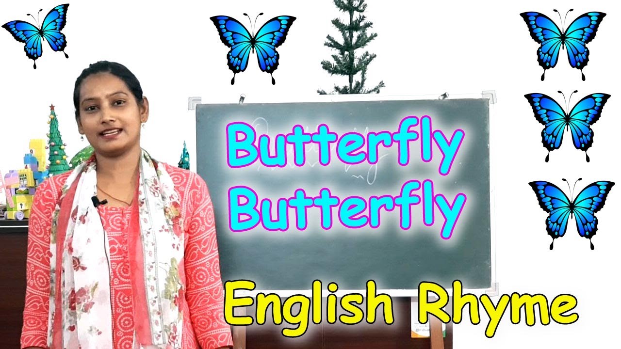 Butterfly Rhyme Butterfly Butterfly | English Rhymes | Nursery Rhyme by Teacher ...
