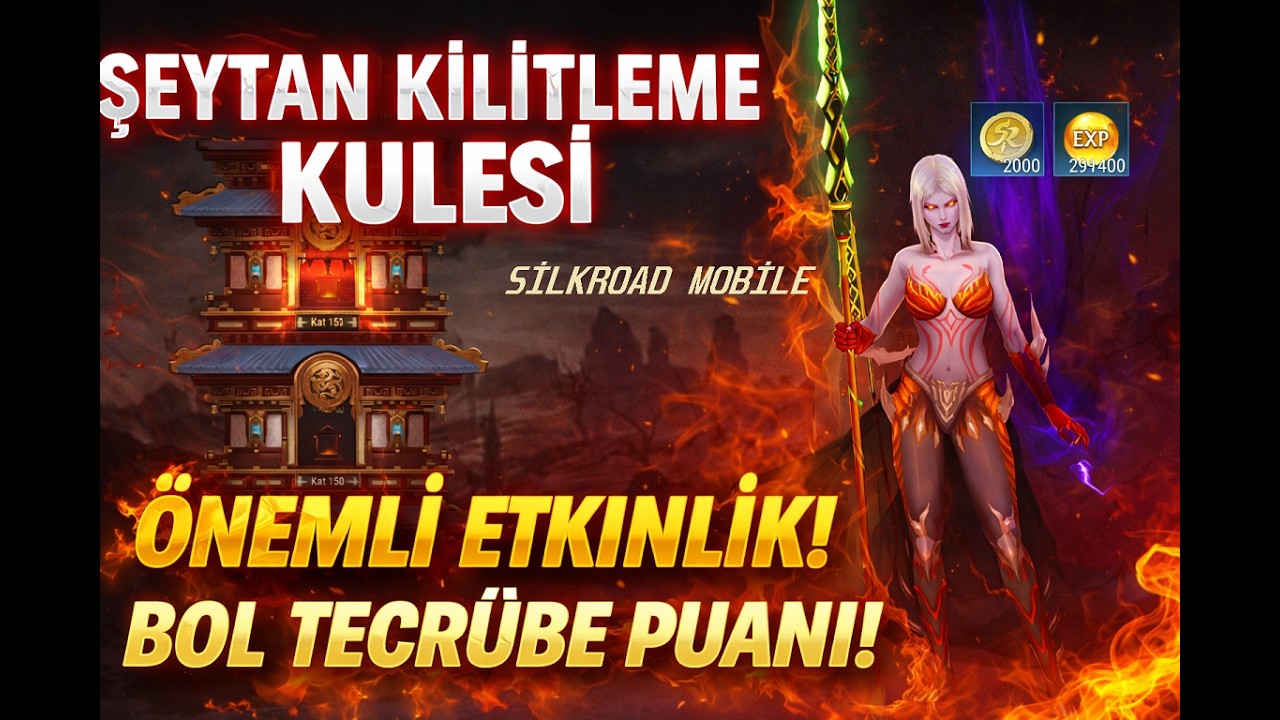 Şeytan Kilitleme Kulesi Nedir? 🔥 Bol EXP Veren Etkinlik | Silkroad Mobile