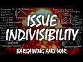 Issue Indivisibility | Bargaining and War