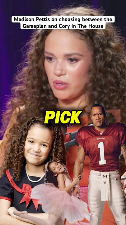 Madison Pettis on choosing between the Gameplan and Cory in The House