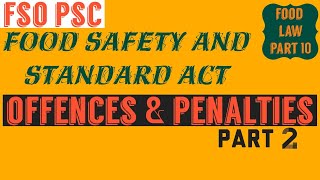 Food safety laws |offences and penalties 2| Food safety and standard act#fso_psc #kpsc #fssai