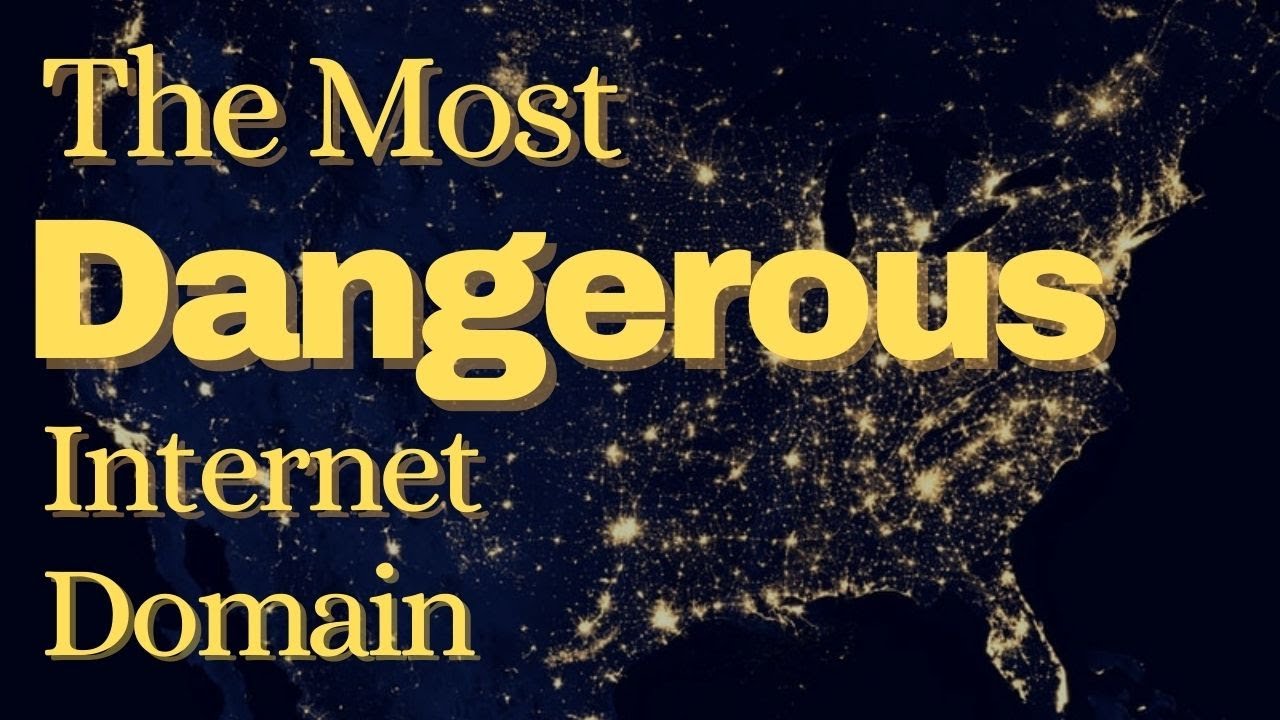 The Most Dangerous Domain YouTube