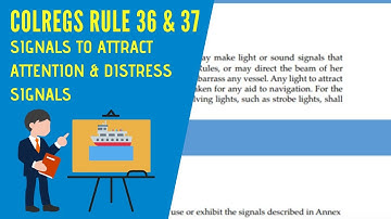 IRPCS Masterclass   Rules 36 & 37   Signals to Attract Attention & Distress Signals