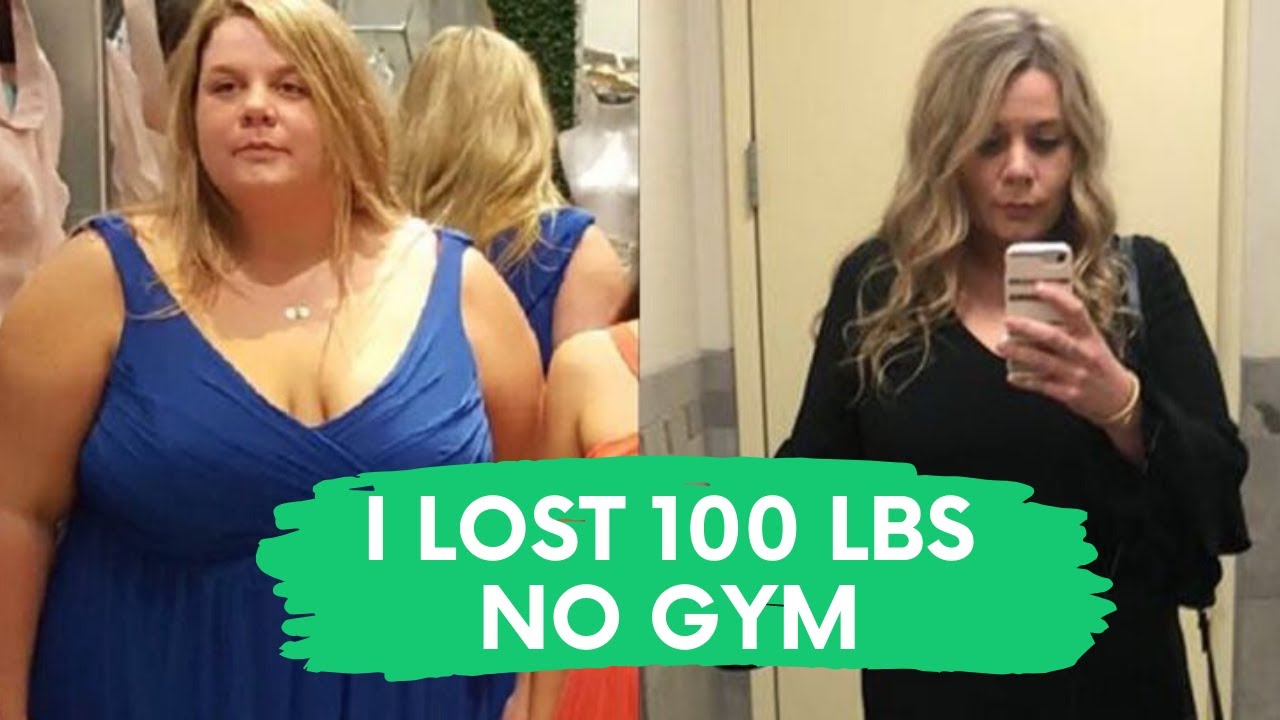 How I Lost 100 Pounds In 10 Months (without Gym)