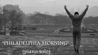 Bill Conti - Rocky 1 (for piano solo) - Philadelphia Morning chords