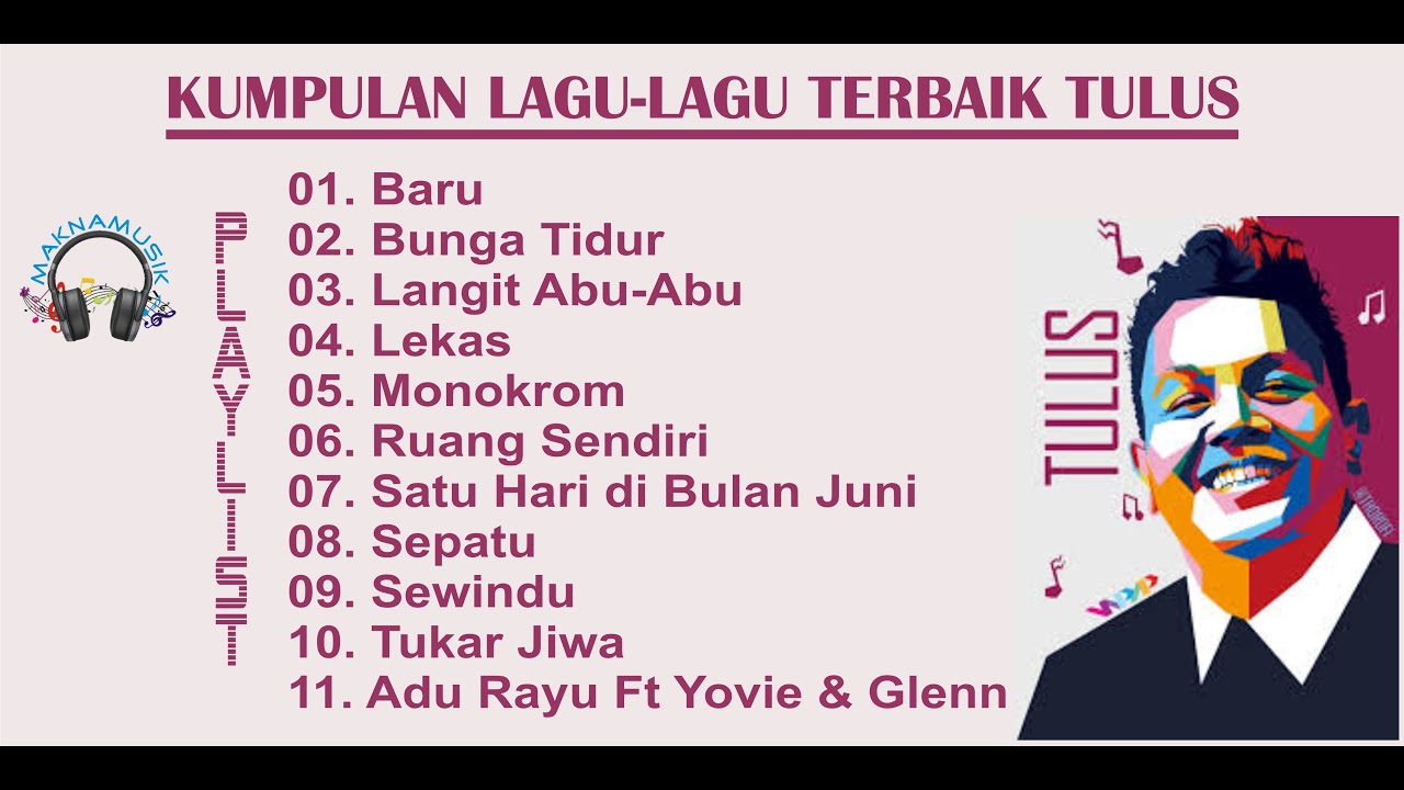 Kumpulan Lagu-Lagu Terbaik TULUS - YouTube