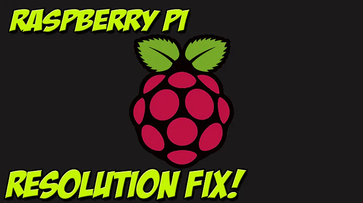 Raspberry Pi: Fix Resolution on Your Monitor!