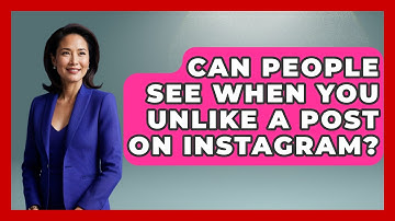 Can People See When You Unlike A Post On Instagram? - Everyday-Networking