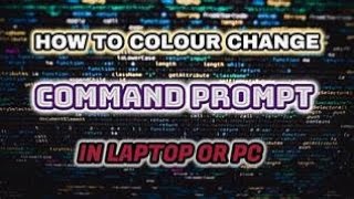 How to change color in command prompt cmd command prompt python kartikeya raj