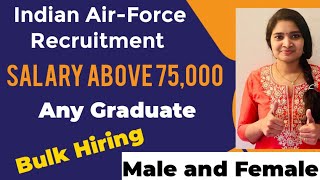 Indian Air-force Mass Recruitment| Any Graduate Eligible| 75000 and Above salary| Latest jobs screenshot 3