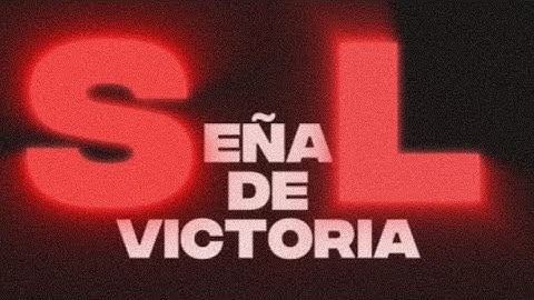 en SeñaL de victoria