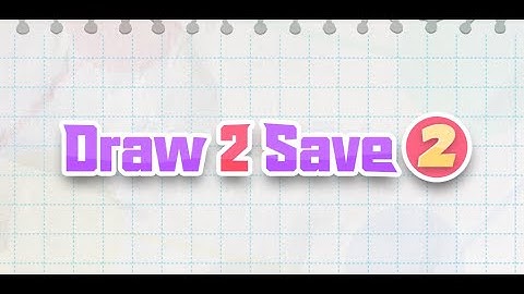 Draw 2 Save 2 Game Video