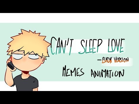 [meme]-can't-sleep-love---bakudeku-vers.